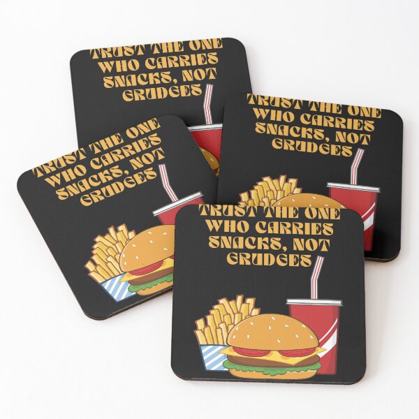 Item preview, Trust the one who carries snacks, not grudges designed and sold by darshants.