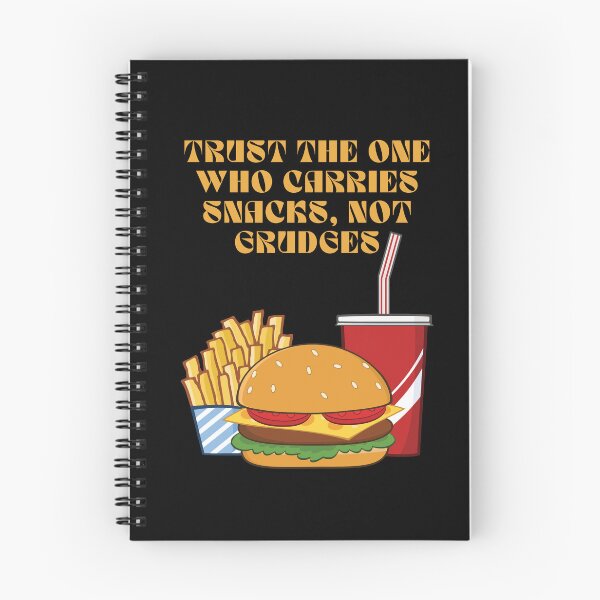 Item preview, Trust the one who carries snacks, not grudges designed and sold by darshants.