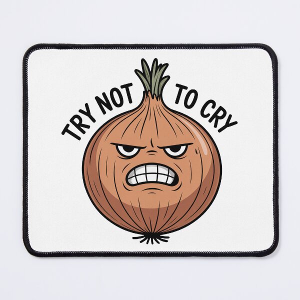 Item preview, Try Not To Cry Funny Onion designed and sold by MonkiFlipp.
