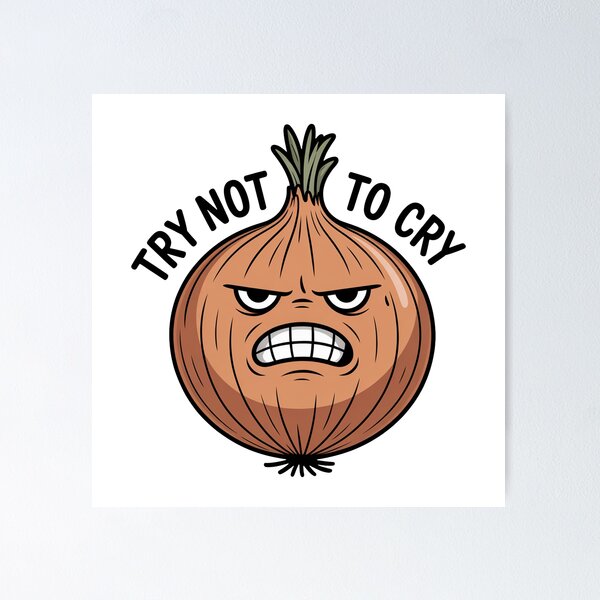 Item preview, Try Not To Cry Funny Onion designed and sold by MonkiFlipp.