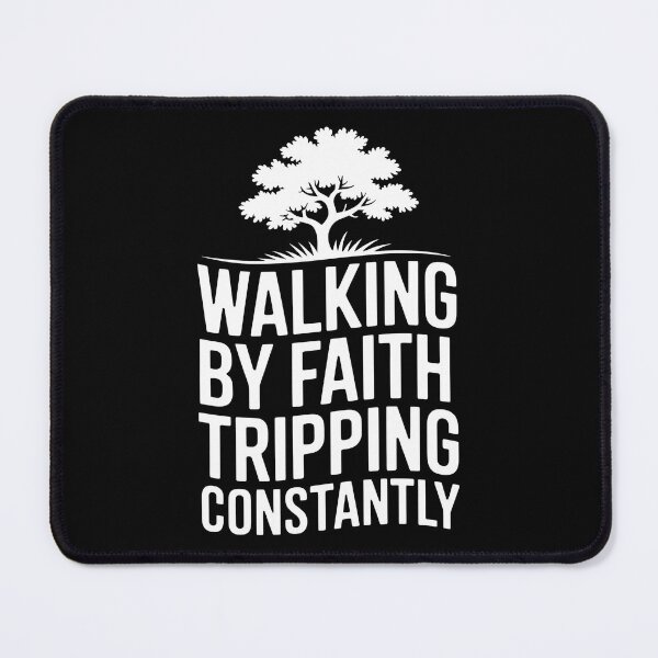 Item preview, Walking By Faith Tripping Constantly designed and sold by Redgiant87x.