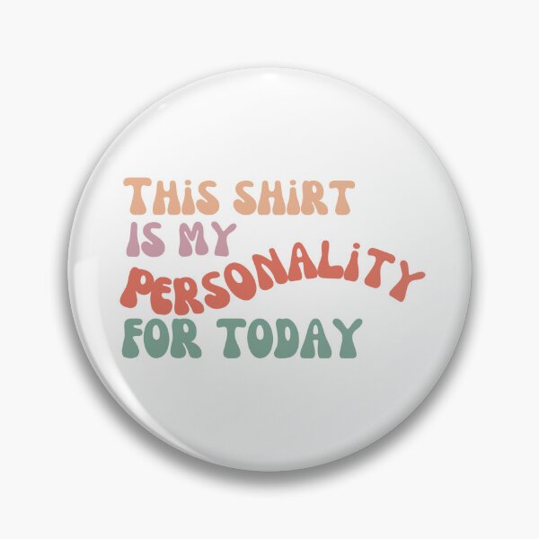 Item preview, My personality designed and sold by TheBCDesigns.