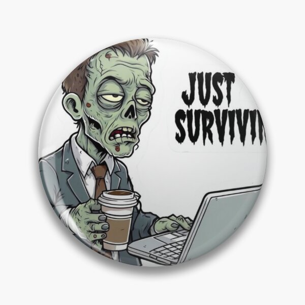 Item preview, JUST SURVIVING: Office Undead Core designed and sold by Imaginarium of Chaos falcon88 .