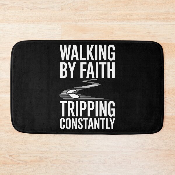 Item preview, Walking By Faith Tripping Constantly designed and sold by Redgiant87x.