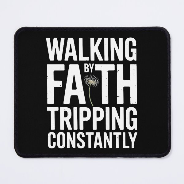 Item preview, Walking By Faith Tripping Constantly designed and sold by Redgiant87x.
