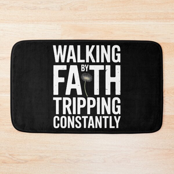 Item preview, Walking By Faith Tripping Constantly designed and sold by Redgiant87x.