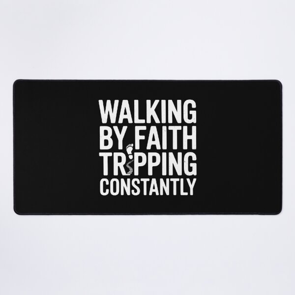 Item preview, Walking By Faith Tripping Constantly designed and sold by Redgiant87x.