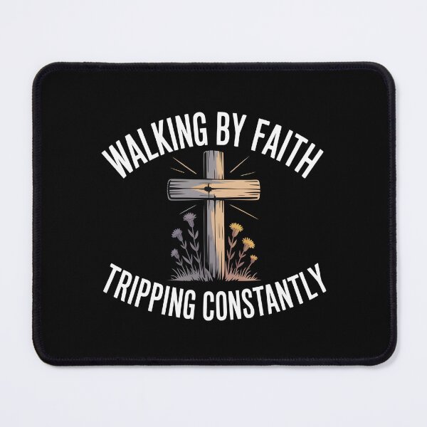 Item preview, Walking By Faith Tripping Constantly designed and sold by Redgiant87x.