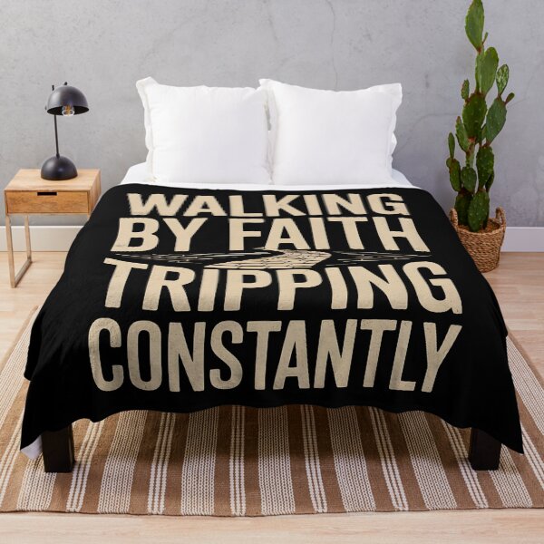 Item preview, Walking By Faith Tripping Constantly designed and sold by Redgiant87x.