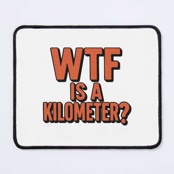 Item preview, WTF is a Kilometer designed and sold by FBA.