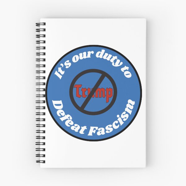 Item preview, It's Our Duty to Defeat Fascism | Anti-Trump Design designed and sold by leftyshirts.
