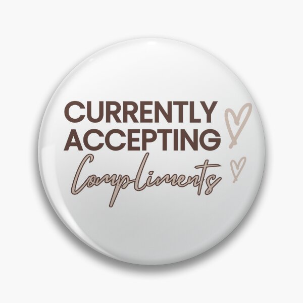 Item preview, Accepting compliments designed and sold by TheBCDesigns.