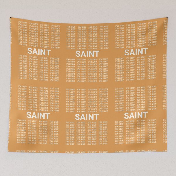 Item preview, I'm not... Saint– Playful Typography Art designed and sold by LoversEyes.