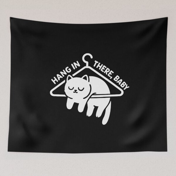 Item preview, Hang In There Baby, cute cat sleeping on a clothes hanger Wordplay designed and sold by scooterbaby.
