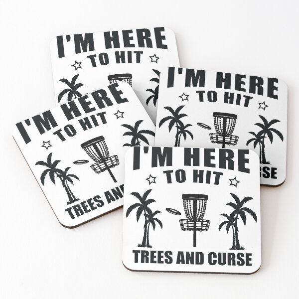 Item preview, I'm Here To Hit Trees And Curse Disc Golf Frisbee Player designed and sold by SakuraPxl.