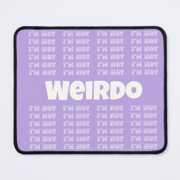 Item preview, I'm not... WEIRDO – Playful Anti-Aesthetic Art Print designed and sold by LoversEyes.