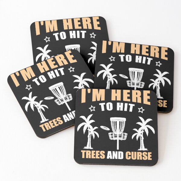 Item preview, I'm Here To Hit Trees And Curse Disc Golf Frisbee Player designed and sold by SakuraPxl.
