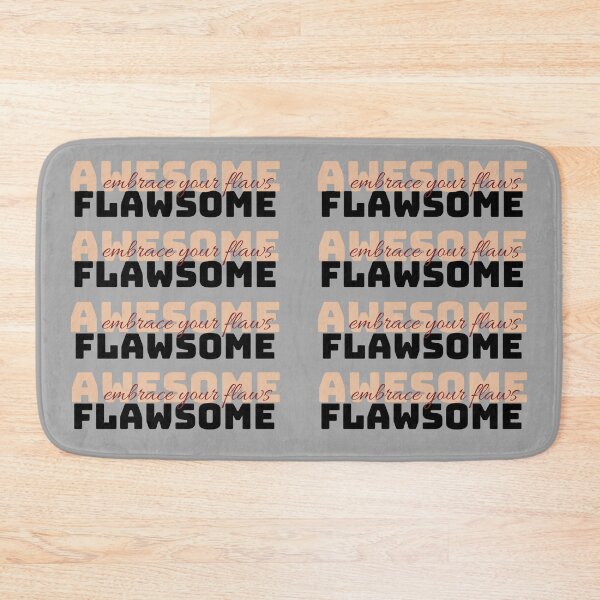 Item preview, Celebrate the Flawsome – Playful Embracing Self-Love Text Art designed and sold by LoversEyes.
