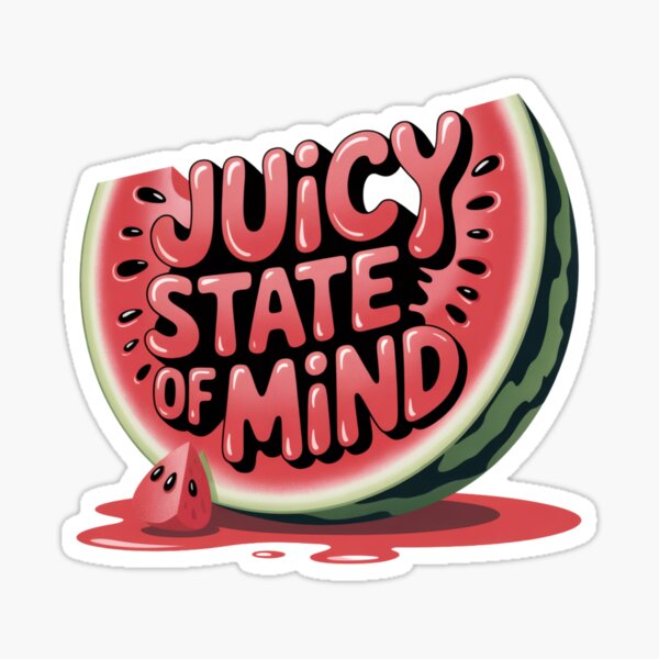 Item preview, Juicy State of Mind designed and sold by ScigussDesigns.