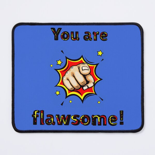 Item preview, You Are Flawsome – Self-Love Illustration  designed and sold by LoversEyes.