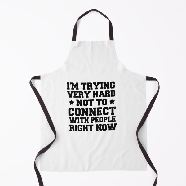 Item preview, I'm Trying Very Hard Not To Connect With People Right Now designed and sold by SakuraPxl.