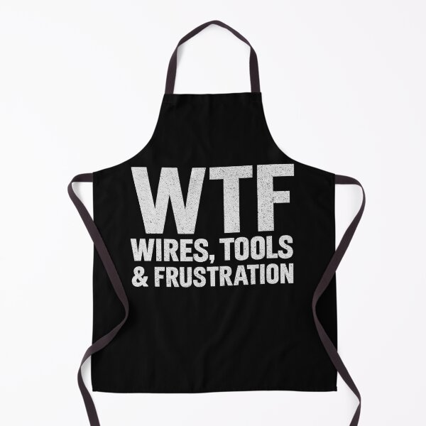 Item preview, WTF Wires, Tools & Frustration Funny Mechanic & Racing designed and sold by CarantinedChaos.