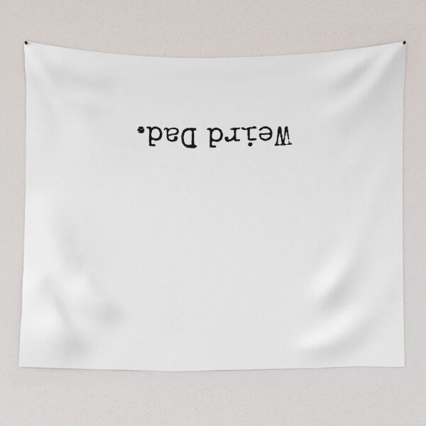 Item preview, Weird dad humor funny father's day upside-down text humor designed and sold by snowry.
