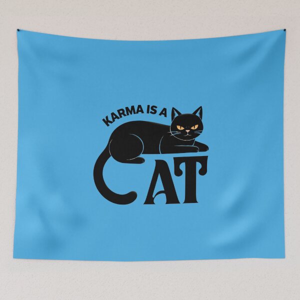 Item preview, Karma Is A CAT, Consequences designed and sold by scooterbaby.