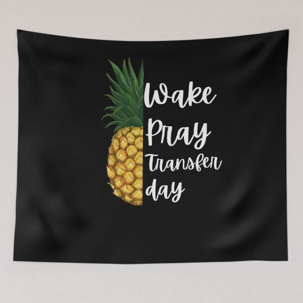 Item preview, Wake Pray Transfer Day IVF Christian pineapple Infertility designed and sold by snowry.