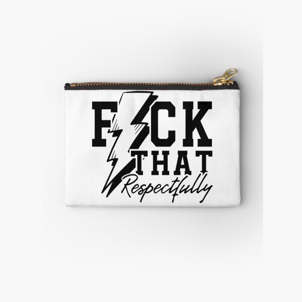 Item preview, F*ck That Respectfully - Sassy Quotes designed and sold by Spill & Signal.