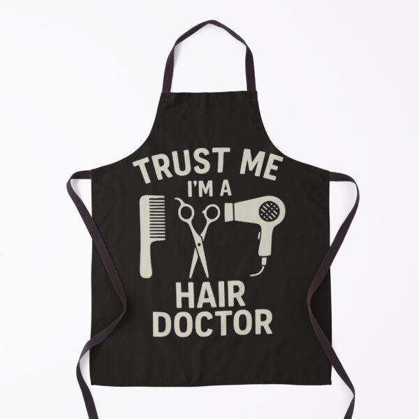Item preview, Trust Me, I'm a Hair Doctor – Funny Hair Stylist Quote designed and sold by Saritahosny1.