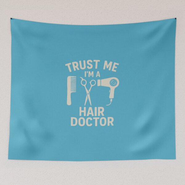 Item preview, Trust Me, I'm a Hair Doctor – Funny Hair Stylist Quote designed and sold by Saritahosny1.