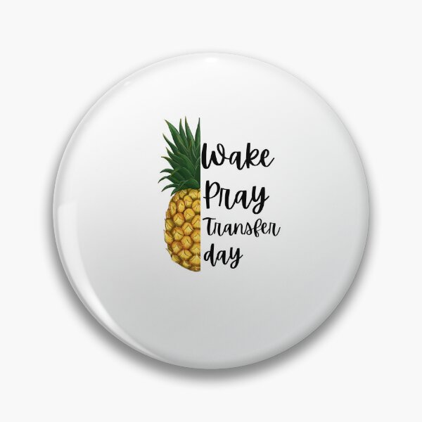 Item preview, Wake Pray Transfer Day cute IVF Christian pineapple designed and sold by snowry.