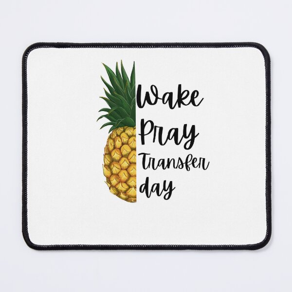 Item preview, Wake Pray Transfer Day cute IVF Christian pineapple designed and sold by snowry.