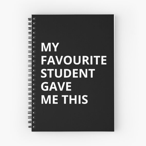 Item preview, My Favourite Student Gave Me This designed and sold by PetPanache.