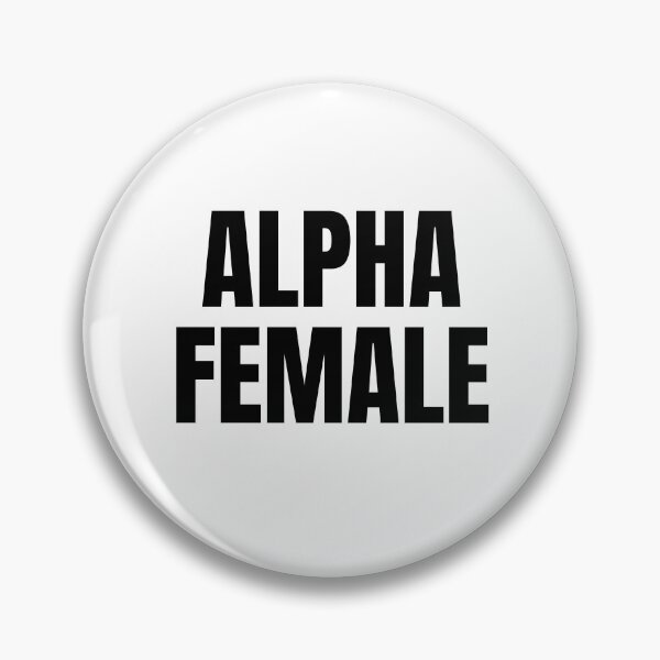 Item preview, Alpha Female designed and sold by Stepadoda.