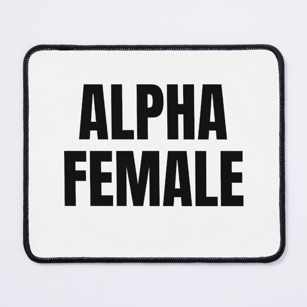 Item preview, Alpha Female designed and sold by Stepadoda.