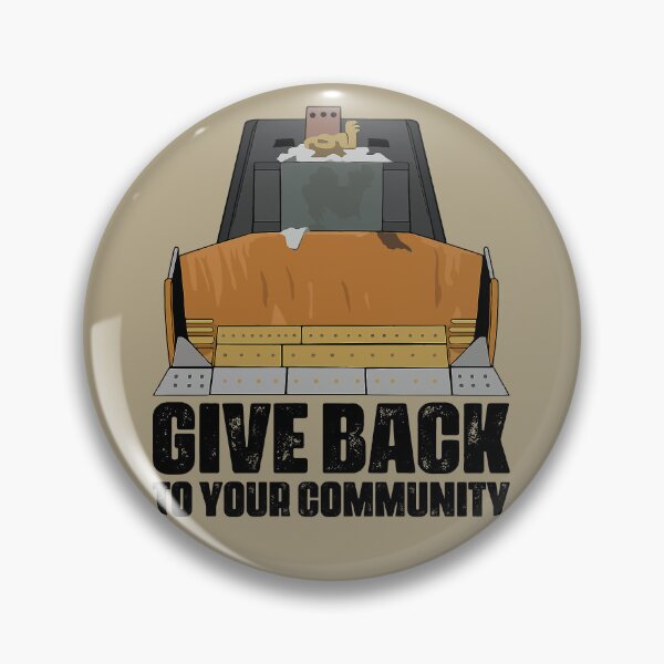 Item preview, Killdozer: Give Back to Your Community (front view) designed and sold by muskitt.