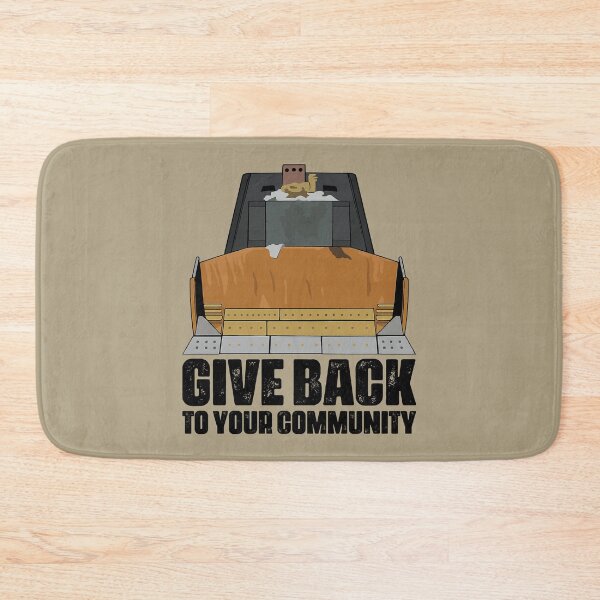 Item preview, Killdozer: Give Back to Your Community (front view) designed and sold by muskitt.