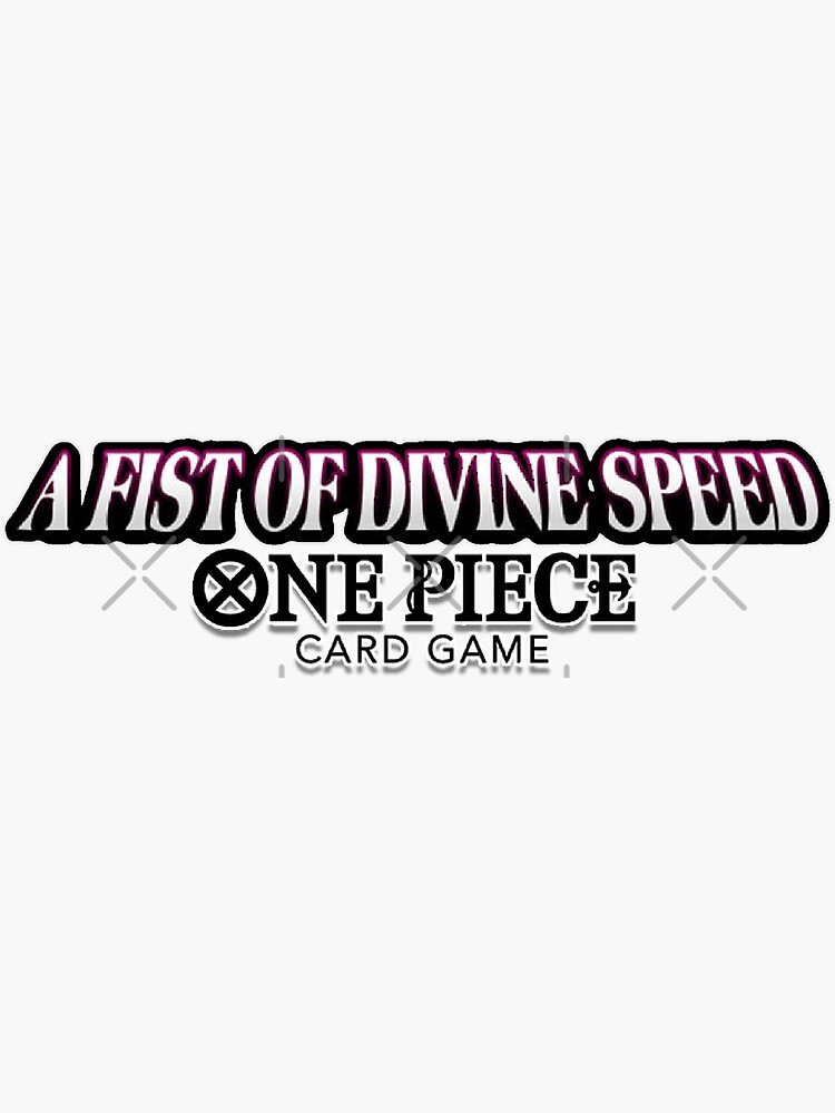 OP11 A Fist Of Divine Speed Set Logo" Sticker for Sale by Heirloom-Arts |  Redbubble