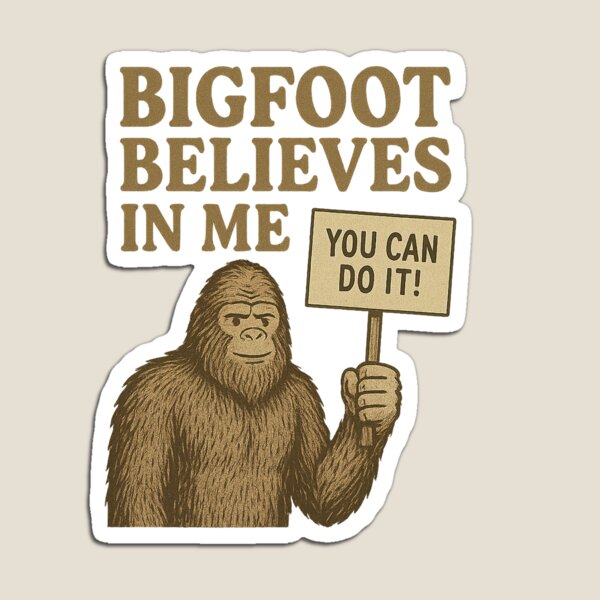 Item preview, Bigfoot Believes in Me designed and sold by SusanRoseWriter.