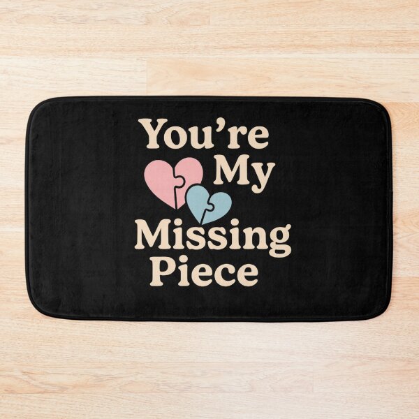 Item preview, You're My Missing Piece – Cute Friendship Puzzle Quote designed and sold by ALITOPRINCE.