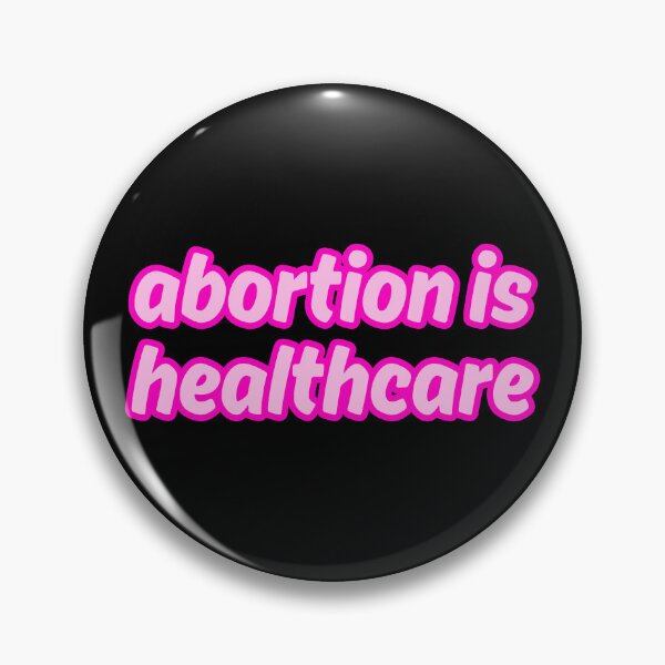 Item preview, abortion is healthcare_pink on pink outline designed and sold by quinnhopp.