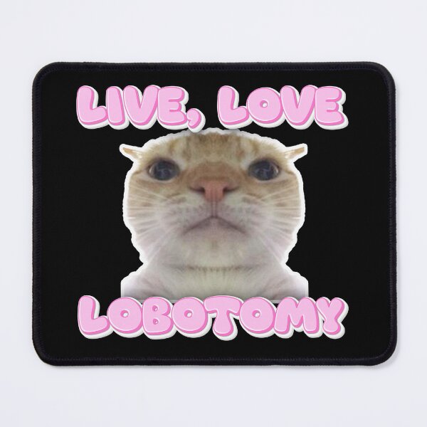 Item preview, Live Love Lobotomy Cat designed and sold by RizzClothes.