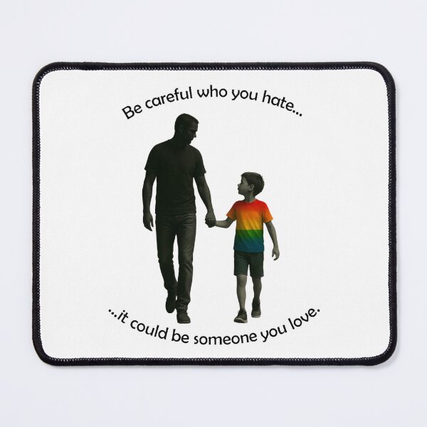 Item preview, Be careful who you hate it could be someone you love designed and sold by ~ Th*mas ~.