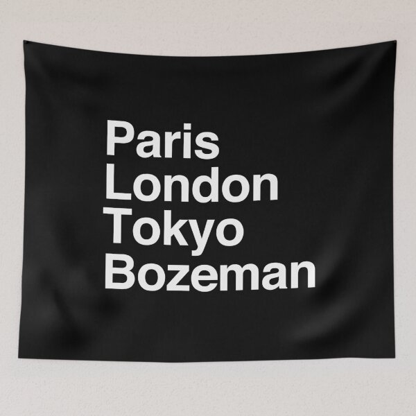 Item preview, Paris London Tokyo Bozeman designed and sold by Custom365.