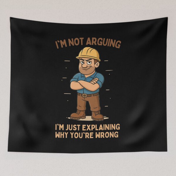 Item preview, Funny Construction Worker Gifts – “I’m Not Arguing” Bold Quote for Men designed and sold by NicoDesignArt.