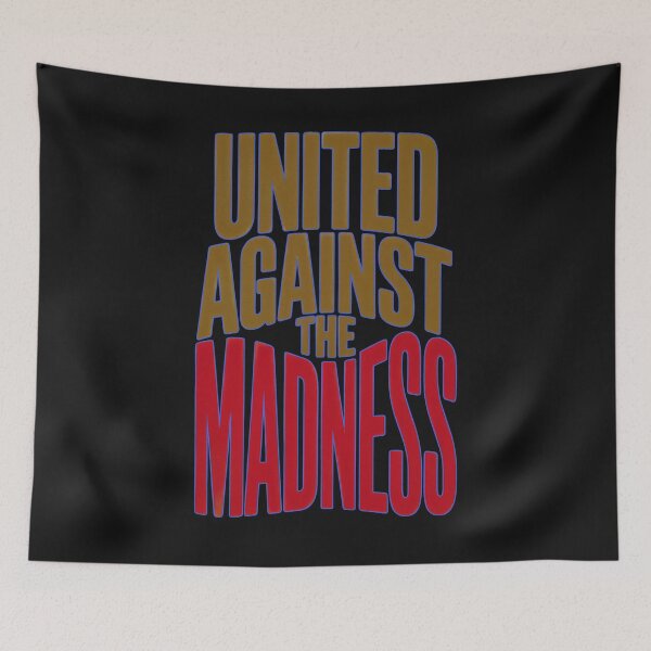 Item preview, United Against The Madness: Bold Typography Art designed and sold by elynne9.