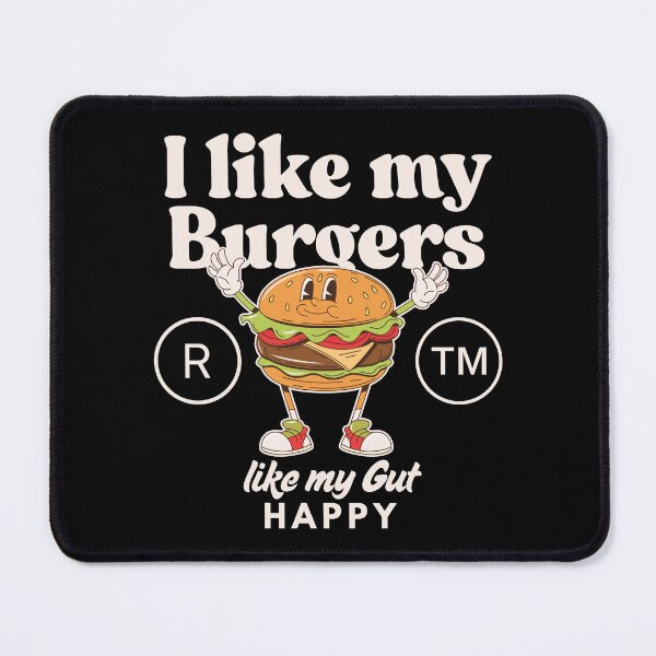 Item preview, I like my burgers like my gut designed and sold by Peerless-Prime.