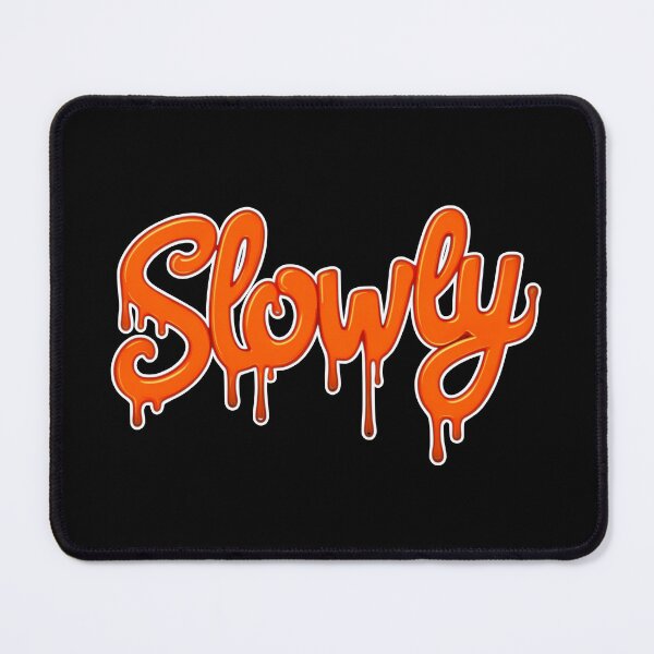 Item preview, Slowly 22 designed and sold by Zeir Shop.